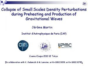 Collapse of Small Scales Density Perturbations during Preheating