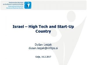 Israel High Tech and StartUp Country Duan Lesjak