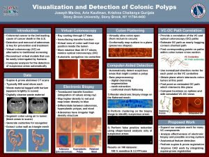 Visualization and Detection of Colonic Polyps Joseph Marino