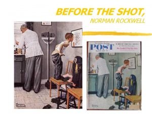 Norman rockwell before the shot