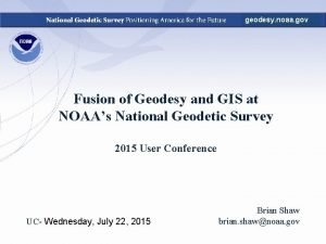 geodesy noaa gov Fusion of Geodesy and GIS