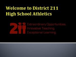 Welcome to District 211 High School Athletics Agenda