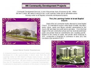 IMI Community Development Projects Community Development Services is