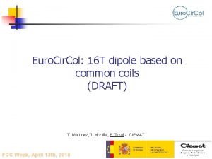 Euro Cir Col 16 T dipole based on Euro Cir Col 16 T dipole based on