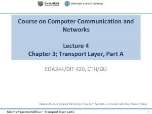 Course on Computer Communication and Networks Lecture 4