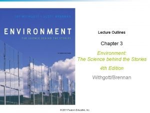 Lecture Outlines Chapter 3 Environment The Science behind