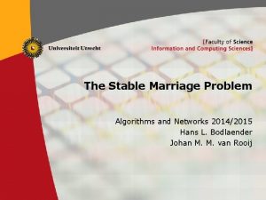 The Stable Marriage Problem Algorithms and Networks 20142015
