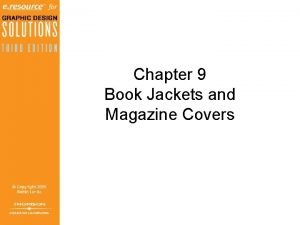 Chapter 9 Book Jackets and Magazine Covers Objectives