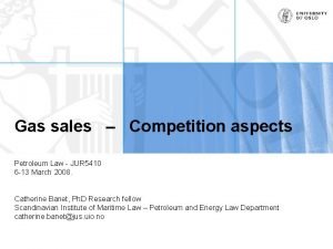 Gas sales Competition aspects Petroleum Law JUR 5410