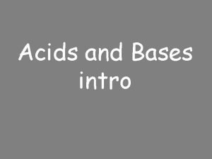 Acid and base properties