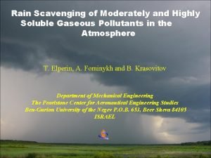 Rain Scavenging of Moderately and Highly Soluble Gaseous
