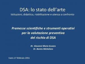 DSA lo stato dellarte Istituzioni didattica riabilitazione e