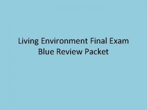 Living environment review packet