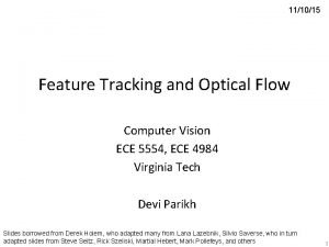 111015 Feature Tracking and Optical Flow Computer Vision
