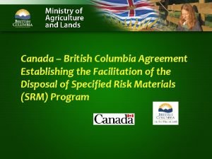 Canada British Columbia Agreement Establishing the Facilitation of