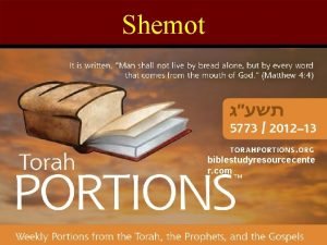 Shemot biblestudyresourcecente r com Shemot Shemot Names The