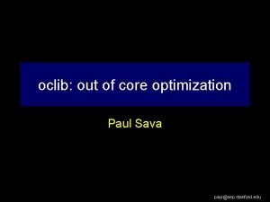 oclib out of core optimization Paul Sava paulsep