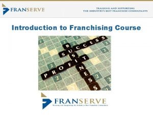 Introduction to Franchising Course Pamela Currie Franchise Intellect