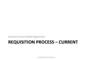 Seminole County Health Department REQUISITION PROCESS CURRENT 2014