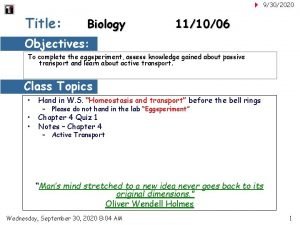 9302020 Title Biology 111006 Objectives To complete the