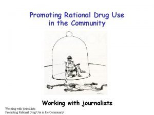 Promoting Rational Drug Use in the Community Working