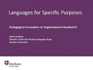 Languages for Specific Purposes Pedagogical Innovation or Organisational