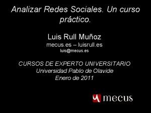 Analizar Redes Sociales Un curso prctico Luis Rull