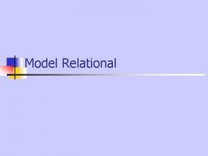 Model Relational Tabel Susunan kata simbol atau kombinasi