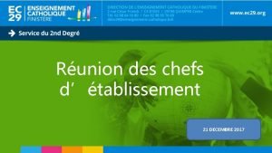 Runion des chefs dtablissement 21 DECEMBRE 2017 Le