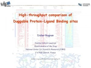 CENTRE NATIONAL DE LA RECHERCHE SCIENTIFIQUE Highthroughput comparison