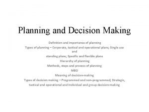 Planning and decision making