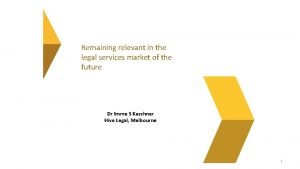 Remaining relevant in the legal services market of