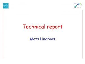 Technical report Mats Lindroos Outline Shutdown work Consolidation