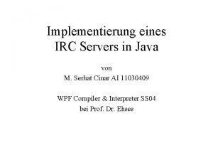 Implementierung eines IRC Servers in Java von M