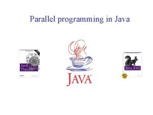 What is parallel programming in java What is parallel programming in java