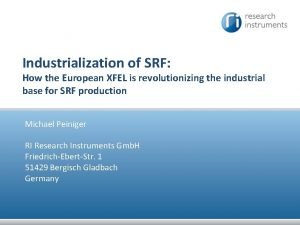 Industrialization of SRF How the European XFEL is