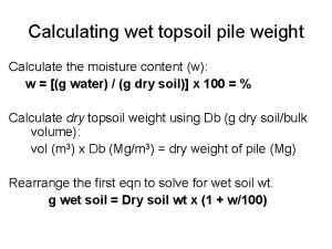 Wet topsoil