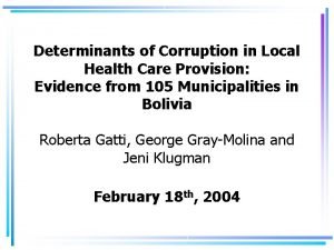 Determinants of Corruption in Local Health Care Provision