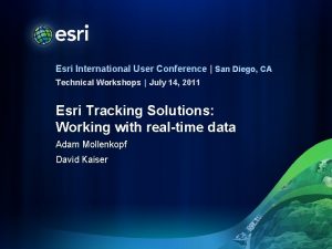 Esri International User Conference San Diego CA Technical