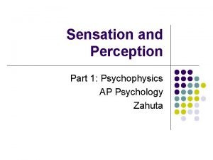 Psychophysics ap psychology