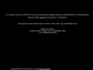 A SingleSubunit NADHQuinone Oxidoreductase Renders Resistance to Mammalian