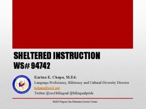 SHELTERED INSTRUCTION WS 94742 Karina E Chapa M