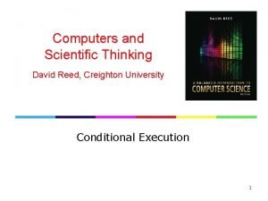 Computers and Scientific Thinking David Reed Creighton University