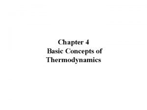 Basic concepts of thermodynamics