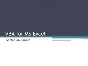 VBA for MS Excel Ahmad AL Kawam Open