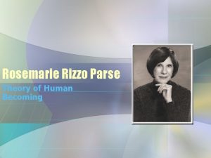 Rosemarie parse theory of human becoming