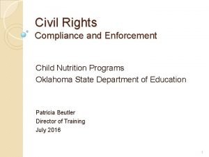 Civil Rights Compliance and Enforcement Child Nutrition Programs