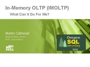 InMemory OLTP IMOLTP What Can It Do For