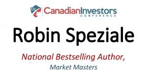 Robin Speziale National Bestselling Author Market Masters What