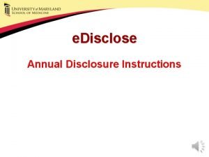 e Disclose Annual Disclosure Instructions To Gain Access